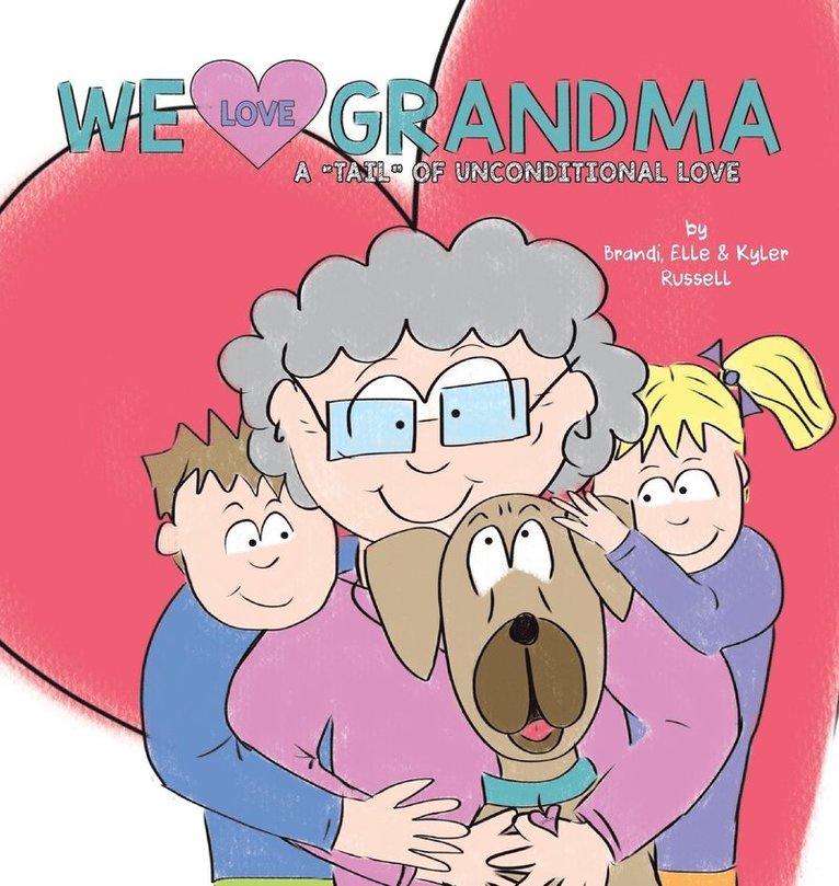 We Love Grandma 1