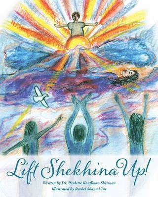 Lift Shekhina Up 1