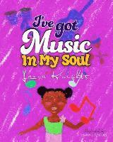 I've Got Music In My Soul 1