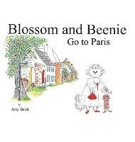 bokomslag Blossom and Beenie Go To Paris