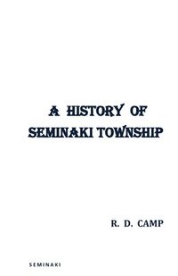 bokomslag A History of Seminaki Township