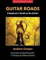 Andrew Cooper - Guitar Roads: A Beginner's Guide to the Guitar, Häftad