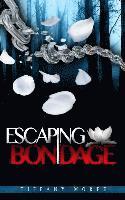 Escaping Bondage 1