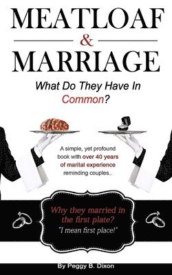 Meatloaf & Marriage 1