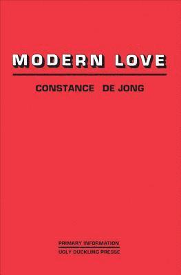 Constance Dejong - Modern Love, Häftad