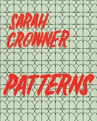 bokomslag Sarah Crowner: Patterns