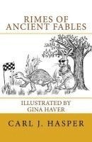 Rimes of Ancient Fables 1