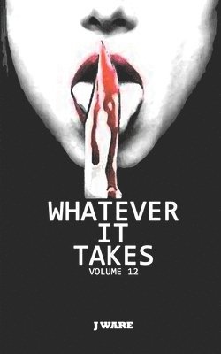 J Ware, J. Ware - Whatever It Takes, Häftad