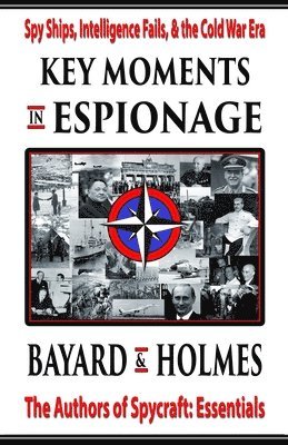 Bayard and Holmes - Key Moments in Espionage, Häftad