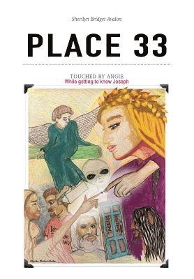 Sherilyn Bridget Avalon, Sherilyn Bridget, Avalon, Heather Beiber, Heather, Beiber - Place 33, - Book 2 - Touched by Angie, Inbunden