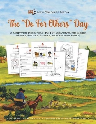 Do For Others Day - A Critter Kids "ACTIVITY" Adventure Book