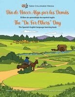 Susanne Arens, Roger Hukle - The "Do For Others" Day The Spanish-English language learning book, Häftad