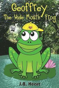 bokomslag Geoffrey the Wide Mouth Frog