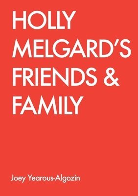 Holly Melgard's Friends & Family 1