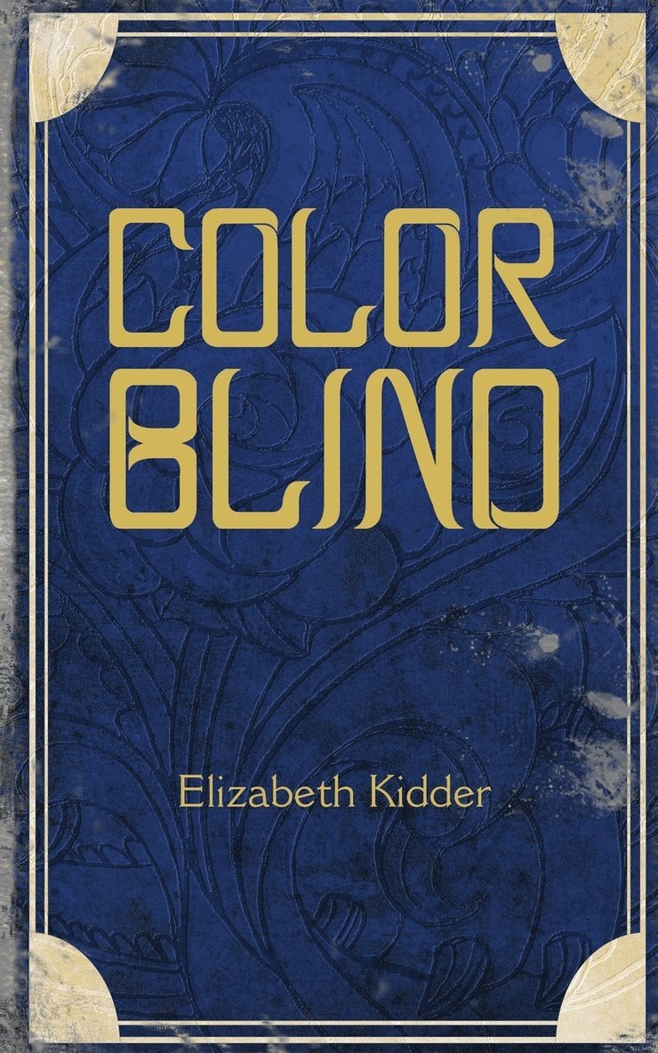 Elizabeth Kidder - ColorBlind, Häftad