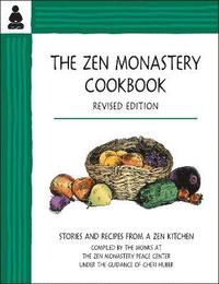 bokomslag The Zen Monastery Cookbook