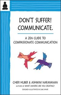 bokomslag Don't Suffer, Communicate!