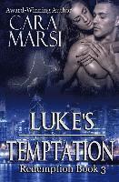 bokomslag Luke's Temptation: Redemption Book 3