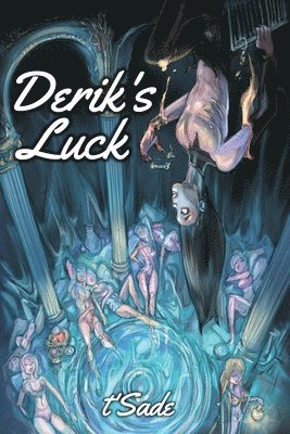 T'Sade, t'Sade, Shannon Ryan - Derik's Luck, Häftad