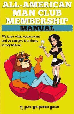 bokomslag All-American Man Club Membership Manual: Keepers of the All-American Man Card