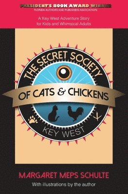bokomslag Secret Society of Cats & Chickens