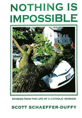 Scott Schaeffer-Duffy - Nothing Is Impossible, Häftad