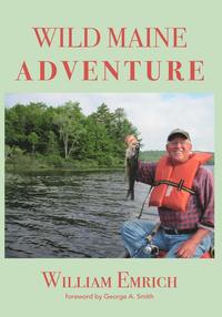 bokomslag Wild Maine Adventure