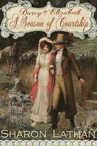 bokomslag Darcy and Elizabeth: A Season of Courtship