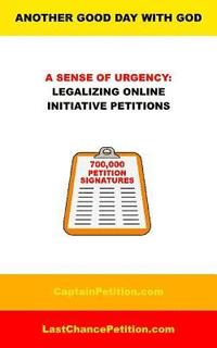 bokomslag A Sense of Urgency: Legalizing Online Initiative Petitions