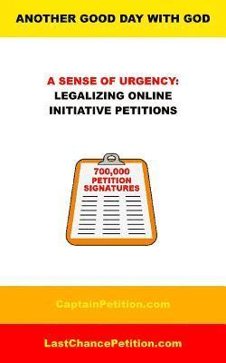 bokomslag A Sense of Urgency: Legalizing Online Initiative Petitions