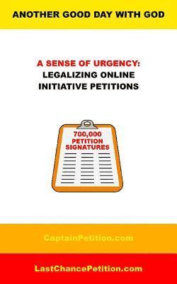 bokomslag A Sense of Urgency: Legalizing Online Initiative Petitions