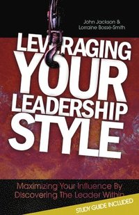 bokomslag Leveraging Your Leadership Style