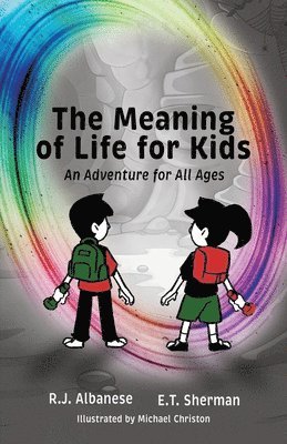 The Meaning of Life for Kids 1