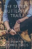 bokomslag The Secret Butterfly Trail