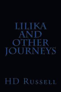 Hd Russell - Lilika and Other Journeys, Häftad