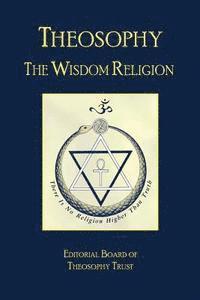 bokomslag Theosophy: The Wisdom Religion