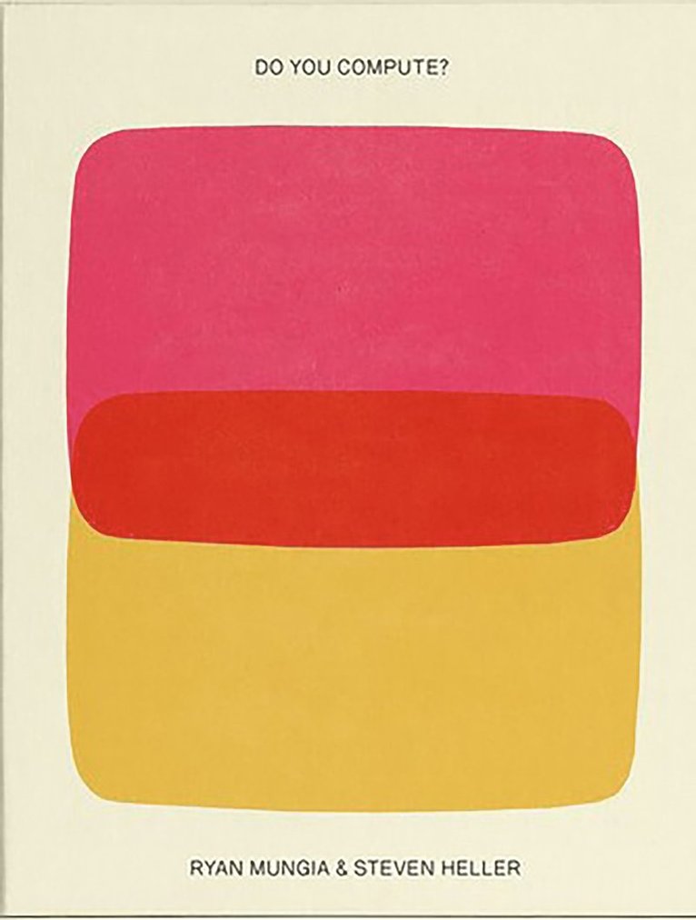 Ryan Mungia - Do You Compute?, Inbunden