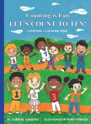Counting is Fun LET'S COUNT TO TEN! 1