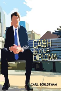 bokomslag Cash in Your Diploma