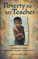 Poverty As My Teacher: Learning to Create Sustainable Family Communities 1