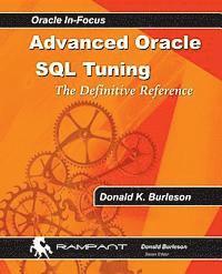bokomslag Advanced Oracle SQL Tuning: The Definitive Reference