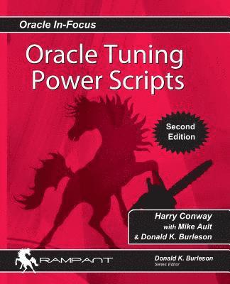 bokomslag Oracle Tuning Power Scripts: With 100+ High Performance SQL Scripts