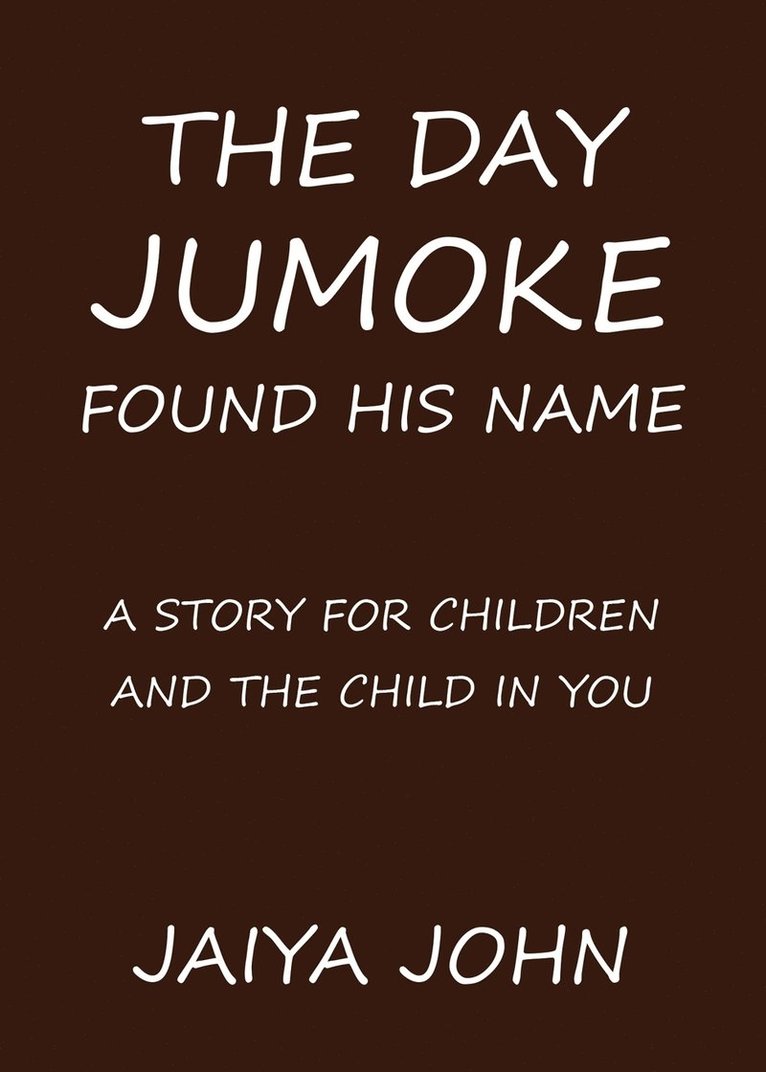 Day Jumoke Found His Name