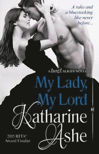 Katharine Ashe - My Lady, My Lord, Häftad