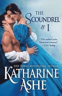 Katharine Ashe - The Scoundrel and I: A Novella, Häftad