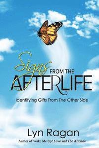 Signs From The Afterlife: Identifying Gifts From The Other Side