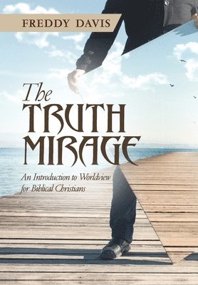 The Truth Mirage 1