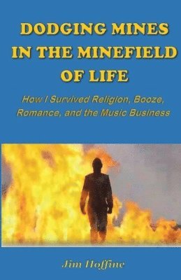 Dodging Mines in the Minefield of Life 1