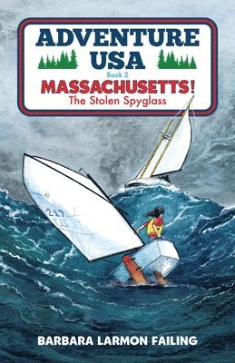 bokomslag Adventure USA - MASSACHUSETTS! The Stolen Spyglass