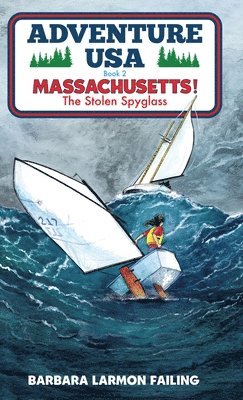 Adventure USA - MASSACHUSETTS! The Stolen Spyglass 1